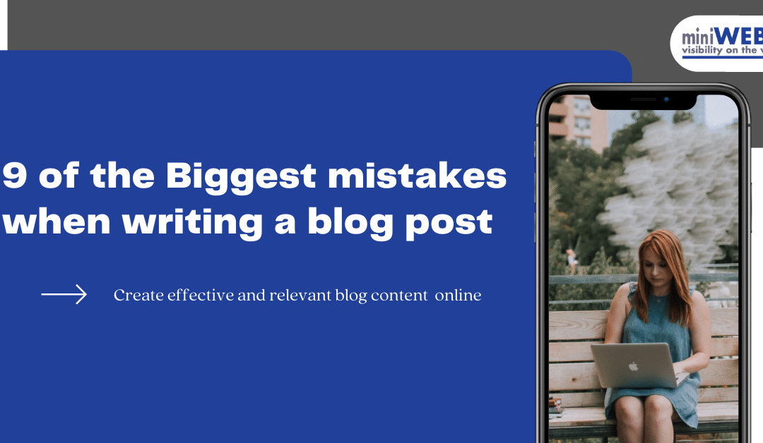 9 of the Biggest mistakes when writing a blog post