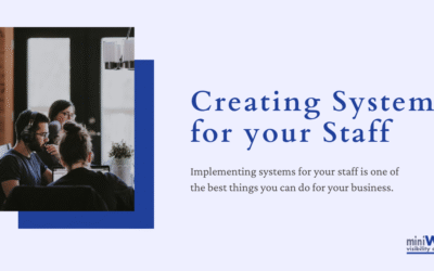 Creating Systems for your Staff